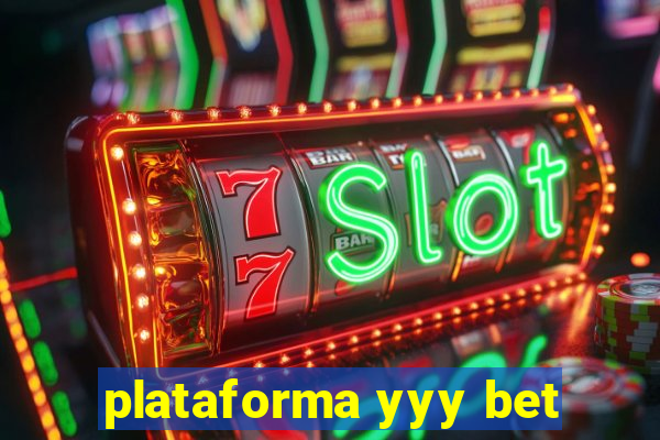 plataforma yyy bet